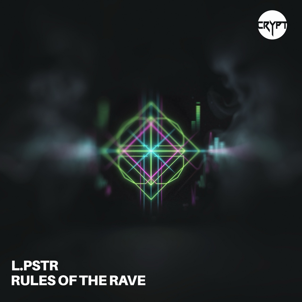 Rules Of The Rave by L.PSTR